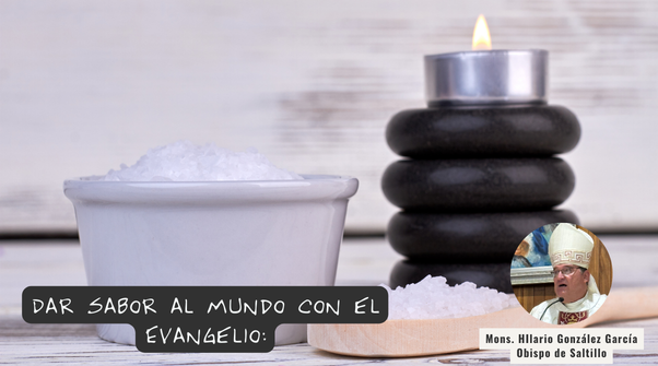 Mensaje Dominical Obispo HIlario BRILLE EN NOSOTROS LA LUZ DE CRISTO