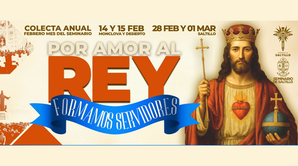 COLECTA SEMINARIO Por amor al Rey, formamos servidores